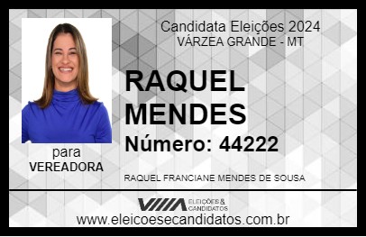 Candidato RAQUEL MENDES 2024 - VÁRZEA GRANDE - Eleições