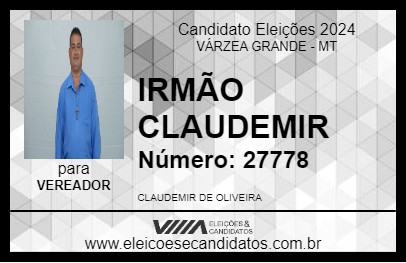 Candidato IRMÃO CLAUDEMIR 2024 - VÁRZEA GRANDE - Eleições