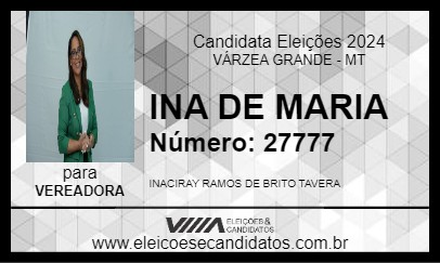 Candidato INA DE MARIA 2024 - VÁRZEA GRANDE - Eleições