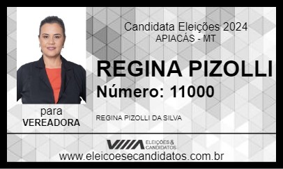 Candidato REGINA PIZOLLI 2024 - APIACÁS - Eleições