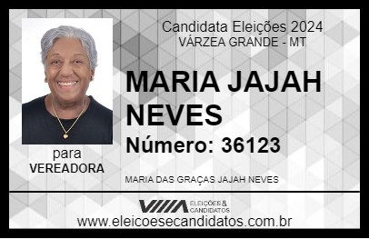 Candidato MARIA JAJAH NEVES 2024 - VÁRZEA GRANDE - Eleições