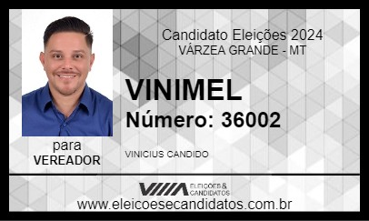 Candidato VINIMEL 2024 - VÁRZEA GRANDE - Eleições