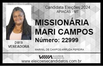 Candidato MISSIONÁRIA MARI CAMPOS 2024 - APIACÁS - Eleições