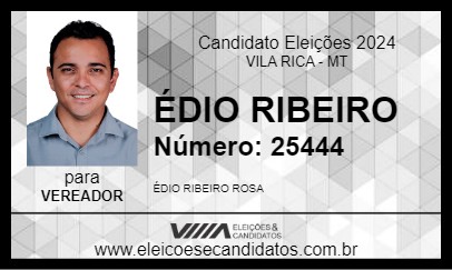 Candidato ÉDIO RIBEIRO 2024 - VILA RICA - Eleições