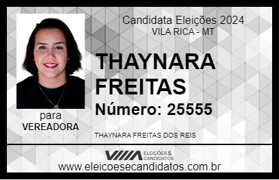 Candidato THAYNARA FREITAS 2024 - VILA RICA - Eleições