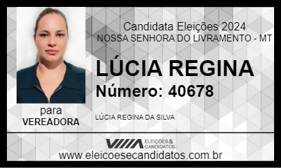 Candidato LÚCIA REGINA 2024 - NOSSA SENHORA DO LIVRAMENTO - Eleições