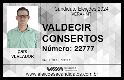 Candidato VALDECIR CONSERTOS 2024 - VERA - Eleições