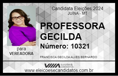 Candidato PROFESSORA GECILDA 2024 - JUÍNA - Eleições