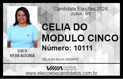 Candidato CELIA DO MODULO CINCO 2024 - JUÍNA - Eleições