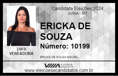 Candidato ERICKA DE SOUZA 2024 - JUÍNA - Eleições