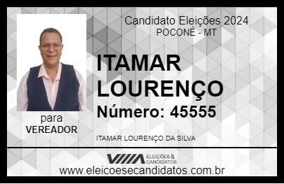 Candidato ITAMAR LOURENÇO 2024 - POCONÉ - Eleições