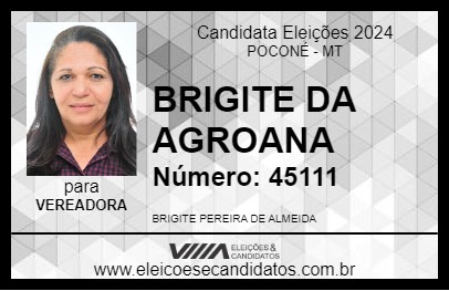 Candidato BRIGITE DA AGROANA 2024 - POCONÉ - Eleições