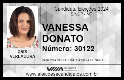 Candidato VANESSA DONATO 2024 - SINOP - Eleições