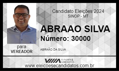 Candidato ABRAAO SILVA 2024 - SINOP - Eleições