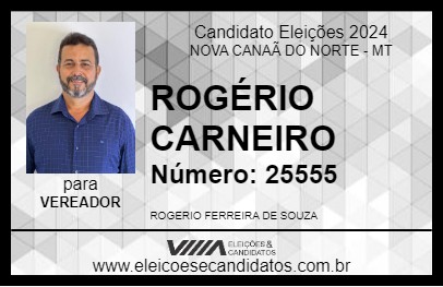 Candidato ROGÉRIO CARNEIRO 2024 - NOVA CANAÃ DO NORTE - Eleições