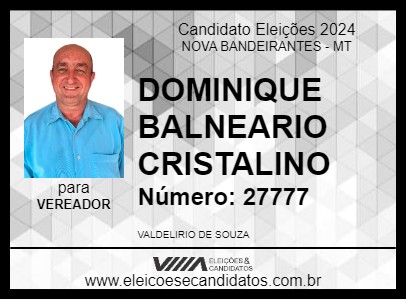 Candidato DOMINIQUE BALNEARIO CRISTALINO 2024 - NOVA BANDEIRANTES - Eleições