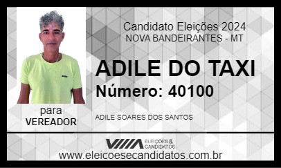 Candidato ADILE DO TAXI 2024 - NOVA BANDEIRANTES - Eleições