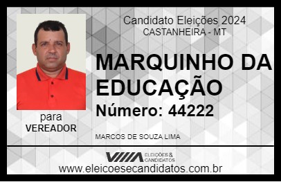 Candidato MARQUINHO DA EDUCAÇÃO 2024 - CASTANHEIRA - Eleições