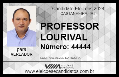 Candidato PROFESSOR LOURIVAL 2024 - CASTANHEIRA - Eleições