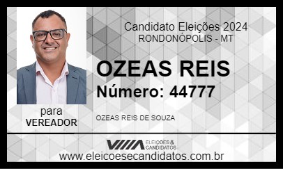 Candidato OZEAS REIS 2024 - RONDONÓPOLIS - Eleições