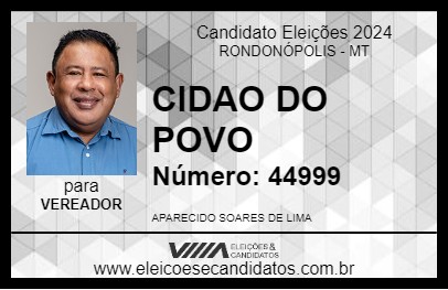 Candidato CIDAO DO POVO 2024 - RONDONÓPOLIS - Eleições