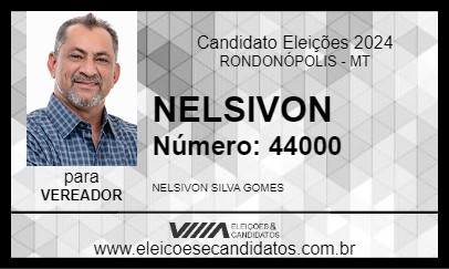 Candidato NELSIVON 2024 - RONDONÓPOLIS - Eleições