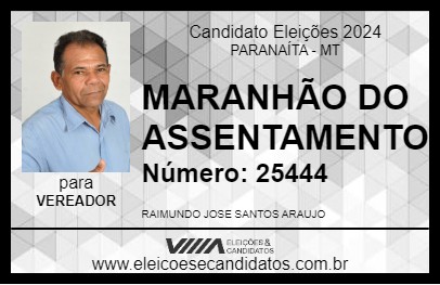 Candidato MARANHÃO DO ASSENTAMENTO 2024 - PARANAÍTA - Eleições