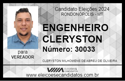 Candidato ENGENHEIRO CLERYSTON 2024 - RONDONÓPOLIS - Eleições