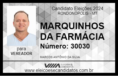 Candidato MARQUINHOS DA FARMÁCIA 2024 - RONDONÓPOLIS - Eleições