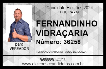 Candidato FERNANDINHO DA VIDRAÇARIA 2024 - ITIQUIRA - Eleições