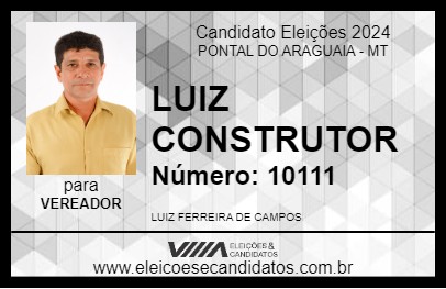 Candidato LUIZ CONSTRUTOR 2024 - PONTAL DO ARAGUAIA - Eleições