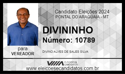 Candidato DIVININHO 2024 - PONTAL DO ARAGUAIA - Eleições