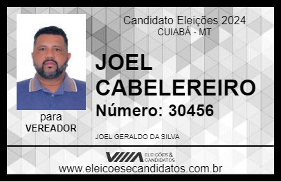 Candidato JOEL CABELEREIRO 2024 - CUIABÁ - Eleições