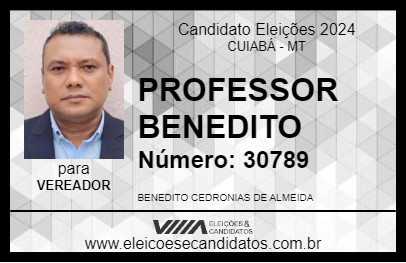 Candidato PROFESSOR BENEDITO 2024 - CUIABÁ - Eleições