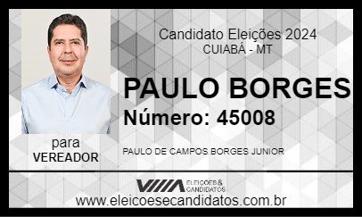 Candidato PAULO BORGES 2024 - CUIABÁ - Eleições