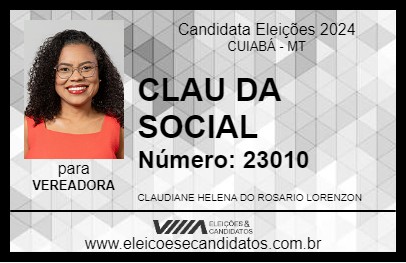 Candidato CLAU DA SOCIAL 2024 - CUIABÁ - Eleições