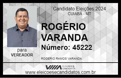 Candidato ROGÉRIO VARANDA 2024 - CUIABÁ - Eleições