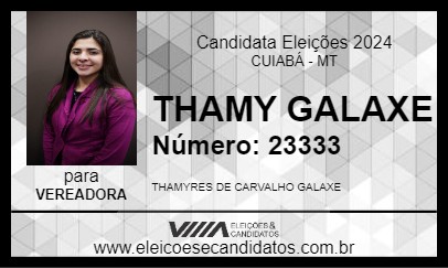 Candidato THAMY GALAXE 2024 - CUIABÁ - Eleições