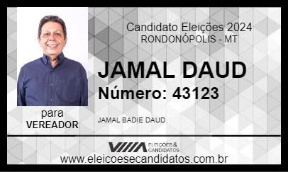 Candidato JAMAL DAUD 2024 - RONDONÓPOLIS - Eleições