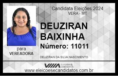 Candidato DEUZIRAN BAIXINHA 2024 - VERA - Eleições