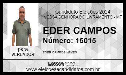 Candidato EDER CAMPOS 2024 - NOSSA SENHORA DO LIVRAMENTO - Eleições