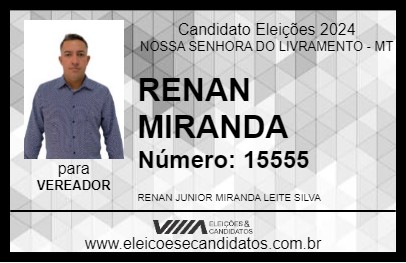 Candidato RENAN MIRANDA 2024 - NOSSA SENHORA DO LIVRAMENTO - Eleições