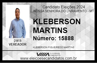 Candidato KLEBERSON MARTINS 2024 - NOSSA SENHORA DO LIVRAMENTO - Eleições