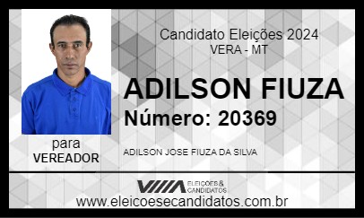 Candidato ADILSON FIUZA 2024 - VERA - Eleições