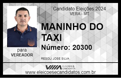 Candidato MANINHO DO TAXI 2024 - VERA - Eleições