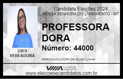 Candidato PROFESSORA DORA 2024 - NOSSA SENHORA DO LIVRAMENTO - Eleições