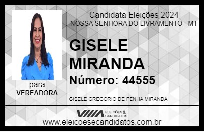 Candidato GISELE MIRANDA 2024 - NOSSA SENHORA DO LIVRAMENTO - Eleições