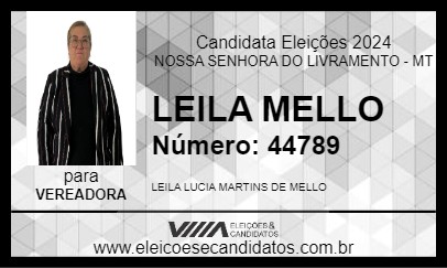 Candidato LEILA MELLO 2024 - NOSSA SENHORA DO LIVRAMENTO - Eleições