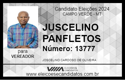 Candidato JUSCELINO PANFLETOS 2024 - CAMPO VERDE - Eleições