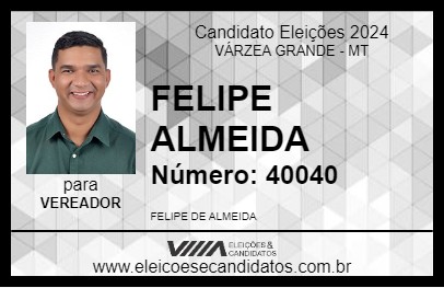 Candidato FELIPE ALMEIDA 2024 - VÁRZEA GRANDE - Eleições